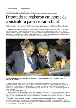 Deputado se registrou em nome de construtora para visitar estatal