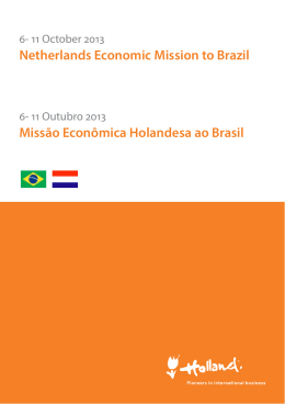 Netherlands Economic Mission to Brazil Missão Econômica