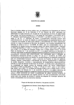 AVISO Para os devidos efeitos se torna p&uacute;blico que, por despachos