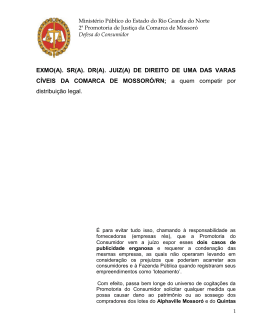 EXMO(A). SR(A). DR(A). JUIZ(A) DE DIREITO DE UMA DAS VARAS