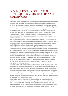 DIZ-SE QUE &ldquo;CADA POVO TEM O GOVERNO QUE MERECE