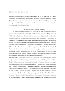 REVOLUÇÃO GAÚCHA DE 1923 Movimento