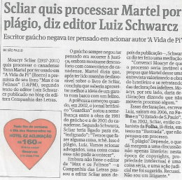 Scliar quis processar Martel por plágio, diz editor Luiz Schwarcz