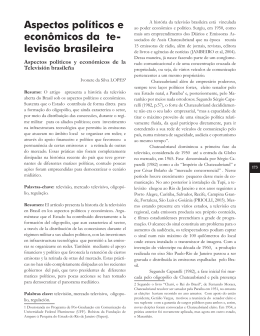 Aspectos políticos e econômicos da televisão brasileira Ivonete da