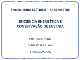 EFICI&Ecirc;NCIA ENERG&Eacute;TICA E CONSERVA&Ccedil;&Atilde;O DE ENERGIA