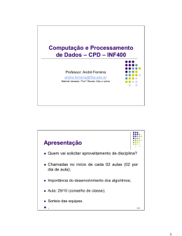 Computação e Processamento de Dados – CPD – INF400
