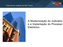 A Modernização do Judiciário e a Implantação do Processo Eletrônico