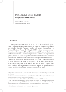 Democracia e acesso &agrave; justi&ccedil;a no processo eletr&ocirc;nico