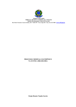 PROCESSO CRIMINAL ELETR&Ocirc;NICO NA JUSTI&Ccedil;A BRASILEIRA
