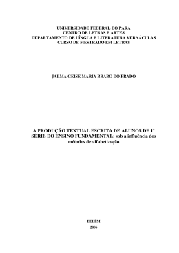 A PRODU&Ccedil;&Atilde;O TEXTUAL ESCRITA DE ALUNOS DE 1&ordf; S&Eacute;RIE DO