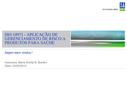 Aplica&ccedil;&atilde;o de gerenciamento de risco &agrave; produtos para sa&uacute;de