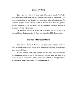 Este &eacute; um dos editores de texto mais utilizados no mundo. O Word &eacute;