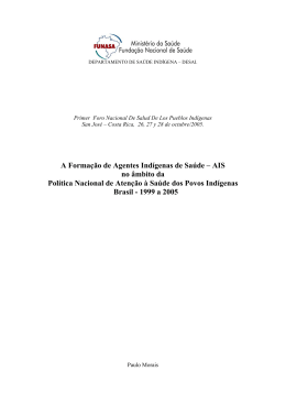 A Forma&ccedil;&atilde;o de Agentes Ind&iacute;genas de Sa&uacute;de