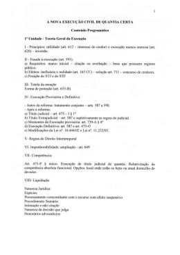 A NOVA EXECUÇÃO CIVIL DE QUANTIA CERTA Conteúdo