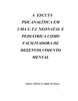 a escuta psicanal&iacute;tica em uma uti neonatal e pedi&aacute;trica