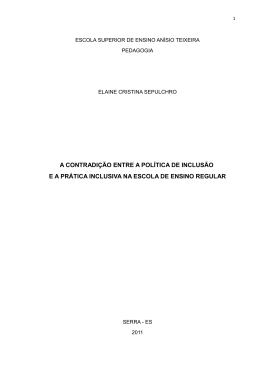 a contradi&ccedil;&atilde;o entre a pol&iacute;tica de inclus&atilde;o