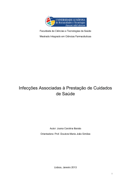 Infec&ccedil;&otilde;es Associadas &agrave; Presta&ccedil;&atilde;o de Cuidados de Sa&uacute;de