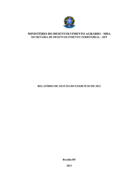 Relatório de Gestão 2012 - Ministério do Desenvolvimento Agrário