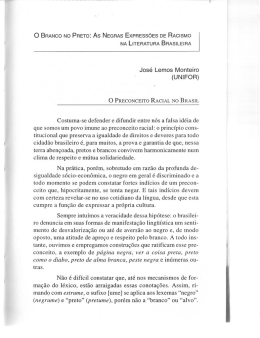 O BRANCO No PRETO: As NEGRAS ExPREssoEs DE RAOISMO
