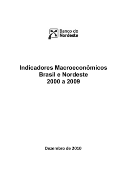 Indicadores Macroecon&ocirc;micos no Brasil e Nordeste