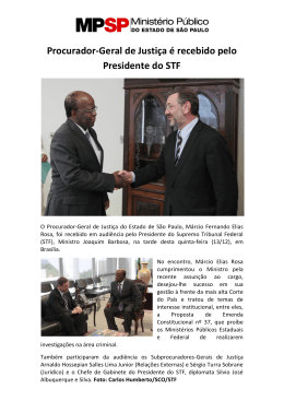 Procurador-Geral de Justiça é recebido pelo Presidente do STF