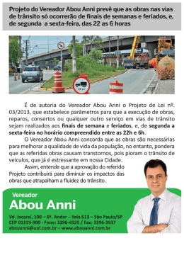 Projeto do Vereador Abou Anni prev&ecirc; que as obras nas