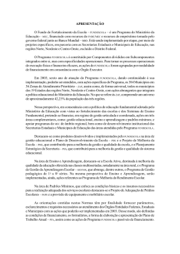 APRESENTA&Ccedil;&Atilde;O O Fundo de Fortalecimento da Escola