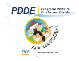 PDDE: Programa Dinheiro Direto na Escola