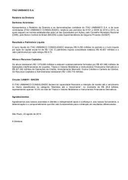 ITA&Uacute; UNIBANCO S.A. Relat&oacute;rio da Diretoria Senhores