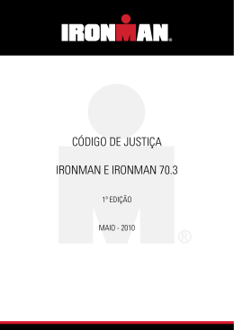 CÓDIGO DE JUSTIÇA IRONMAN E IRONMAN 70.3