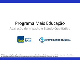 Avalia&ccedil;&atilde;o de impacto - Programa Mais Educa&ccedil;&atilde;o