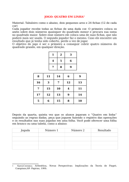 JOGO: QUATRO EM LINHA1 Material: Tabuleiro como o abaixo