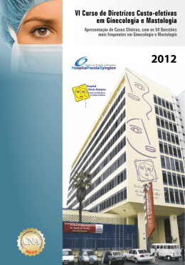 VI Curso de Diretrizes Custo-efetivas em Ginecologia e Mastologia