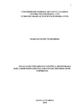 Estacas do tipo h&eacute;lice cont&iacute;nua monitorada (EHC