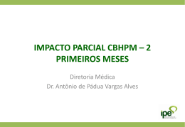 IMPACTO PARCIAL CBHPM – 2 PRIMEIROS MESES