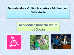 Acadêmica Roberta Vieira de Souza