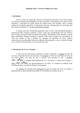 Radia&ccedil;&atilde;o Solar e Terrestre. Balan&ccedil;o de Calor. 1. Introdu&ccedil;&atilde;o O Sol &eacute;
