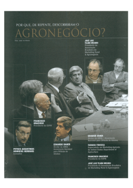 Por que, de repente, descobriram o agroneg&oacute;cio?