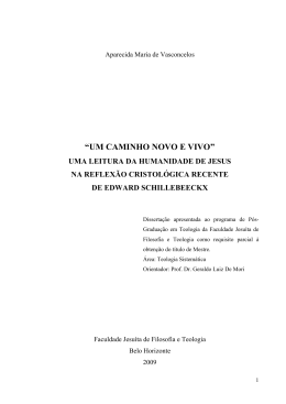 &ldquo;um caminho novo e vivo&rdquo; uma leitura da humanidade de