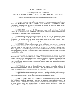 - 1 - AG/DEC. 46 (XXXVI-O/06) DECLARAÇÃO DE SÃO DOMINGOS
