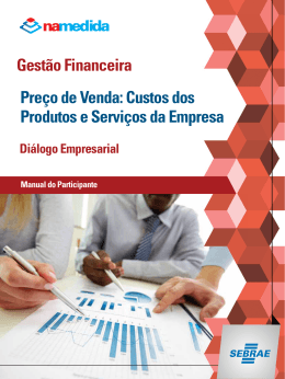 Pre&ccedil;o de Venda: Custos dos Produtos e Servi&ccedil;os da Empresa