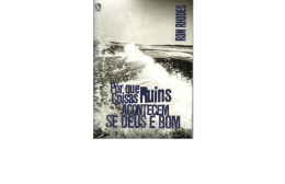 Por que Coisas Ruins Acontecem se Deus &eacute;