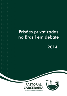 Pris&otilde;es privatizadas no Brasil em debate