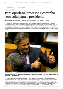 Para oposição, processo é caminho sem volta para a