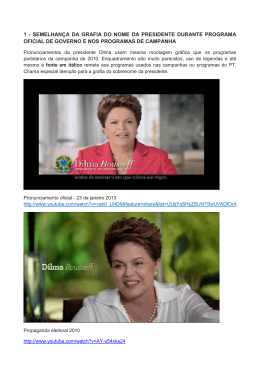 1 - semelhan&ccedil;a da grafia do nome da presidente durante