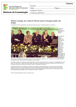 Dilma chega ao Litoral Norte para inauguração de IFRS