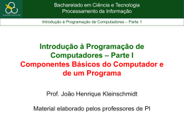 Introdu&ccedil;&atilde;o &agrave; Programa&ccedil;&atilde;o de Computadores