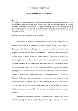 A TEOLOGIA DE LUTERO Prof. Dr. Joaquim Jos&eacute; de