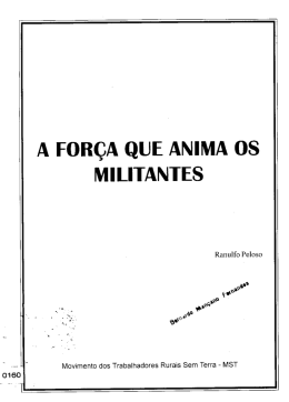 A FORÇA QUE ANIMA os MILITANTES