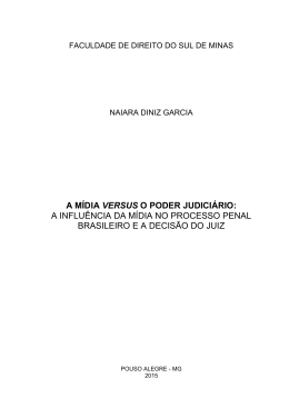 A M&Iacute;DIA VERSUS O PODER JUDICI&Aacute;RIO: A INFLU&Ecirc;NCIA